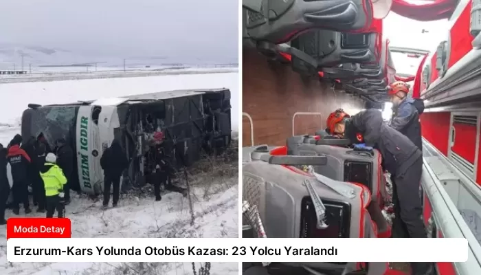 Erzurum-Kars Yolunda Otobüs Kazası: 23 Yolcu Yaralandı