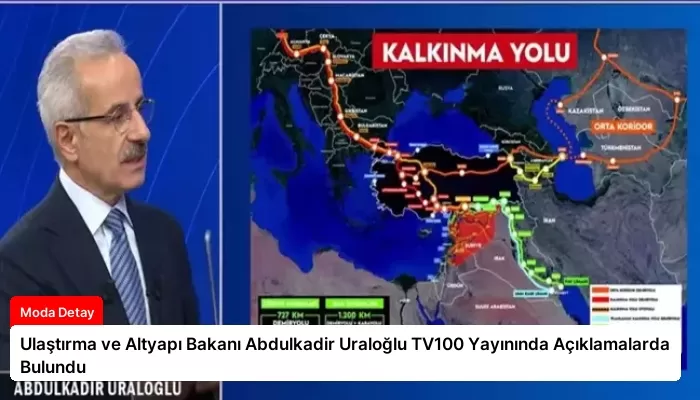 Ulaştırma ve Altyapı Bakanı Abdulkadir Uraloğlu TV100 Yayınında Açıklamalarda Bulundu