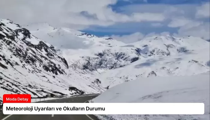 Meteoroloji Uyarıları ve Okulların Durumu