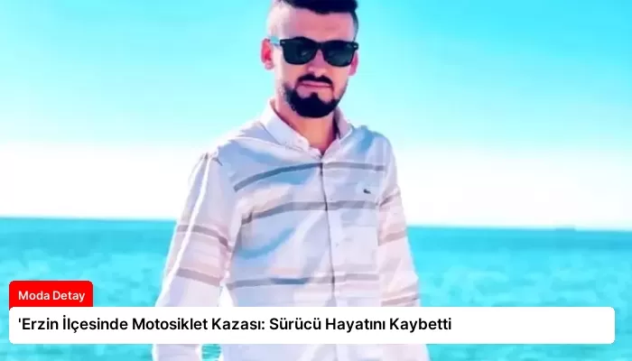 ‘Erzin İlçesinde Motosiklet Kazası: Sürücü Hayatını Kaybetti