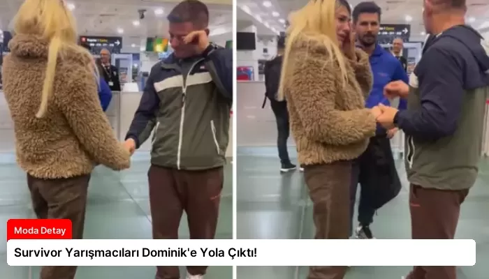 Survivor Yarışmacıları Dominik’e Yola Çıktı!
