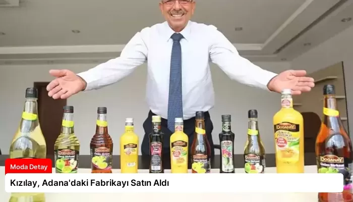Kızılay, Adana’daki Fabrikayı Satın Aldı