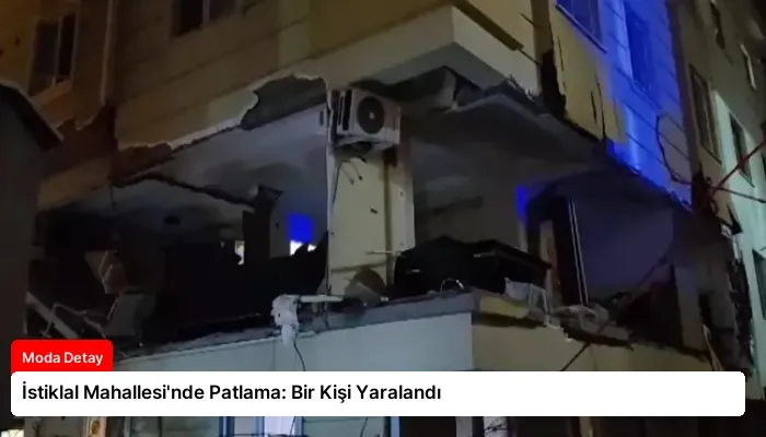İstiklal Mahallesi’nde Patlama: Bir Kişi Yaralandı