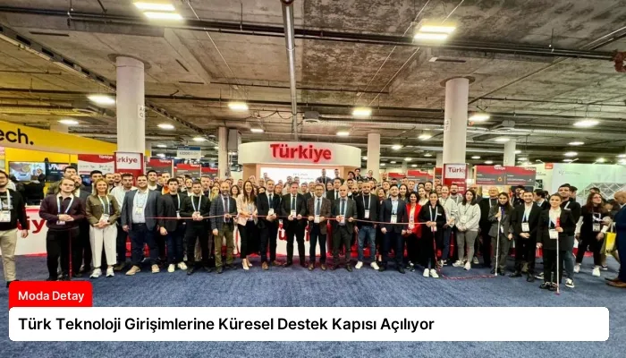 Türk Teknoloji Girişimlerine Küresel Destek Kapısı Açılıyor