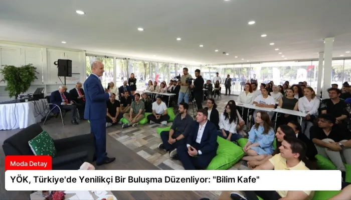 YÖK, Türkiye’de Yenilikçi Bir Buluşma Düzenliyor: “Bilim Kafe”
