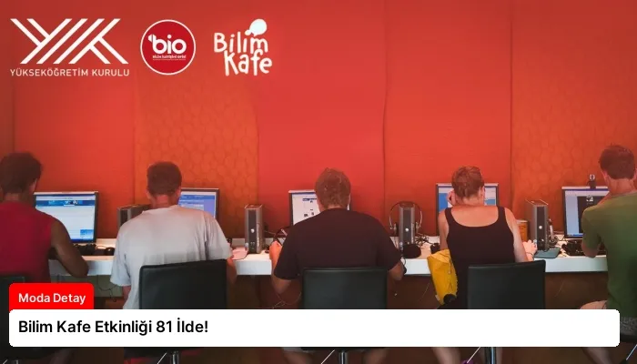 Bilim Kafe Etkinliği 81 İlde!