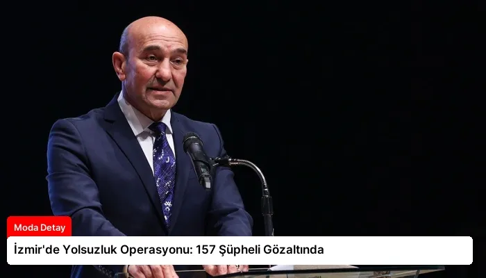 İzmir’de Yolsuzluk Operasyonu: 157 Şüpheli Gözaltında