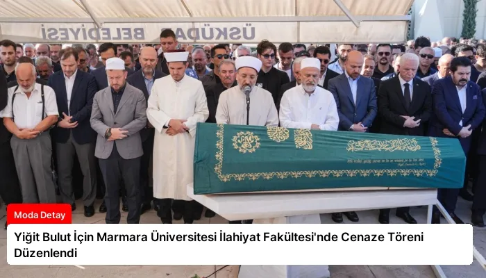 Yiğit Bulut İçin Marmara Üniversitesi İlahiyat Fakültesi’nde Cenaze Töreni Düzenlendi