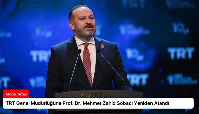 TRT Genel Müdürlüğüne Prof. Dr. Mehmet Zahid Sobacı Yeniden Atandı
