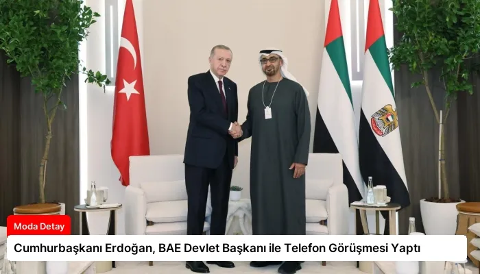 Cumhurbaşkanı Erdoğan, BAE Devlet Başkanı ile Telefon Görüşmesi Yaptı