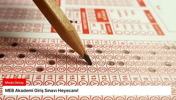 MEB Akademi Giriş Sınavı Heyecanı!