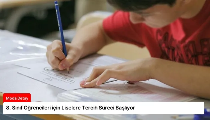 8. Sınıf Öğrencileri için Liselere Tercih Süreci Başlıyor