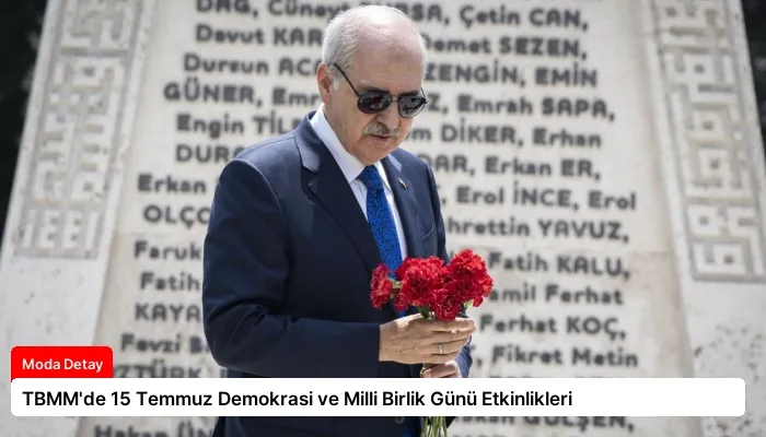 TBMM’de 15 Temmuz Demokrasi ve Milli Birlik Günü Etkinlikleri