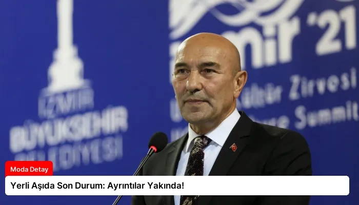 Yerli Aşıda Son Durum: Ayrıntılar Yakında!