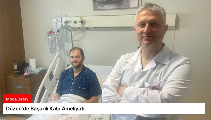 Düzce’de Başarılı Kalp Ameliyatı