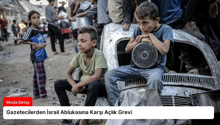 Gazetecilerden İsrail Ablukasına Karşı Açlık Grevi