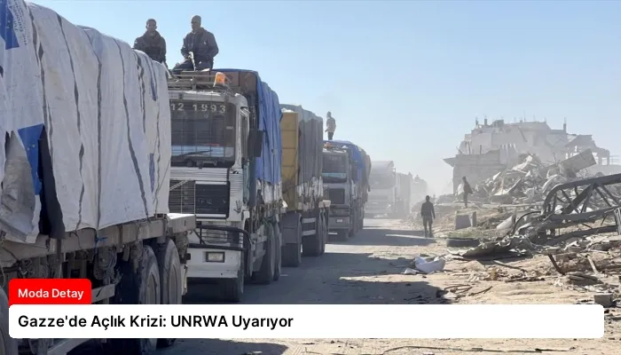 Gazze’de Açlık Krizi: UNRWA Uyarıyor