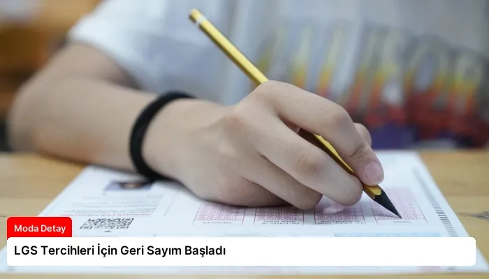 LGS Tercihleri İçin Geri Sayım Başladı