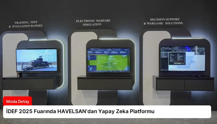 İDEF 2025 Fuarında HAVELSAN’dan Yapay Zeka Platformu