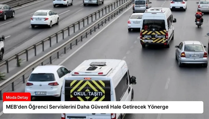 MEB’den Öğrenci Servislerini Daha Güvenli Hale Getirecek Yönerge