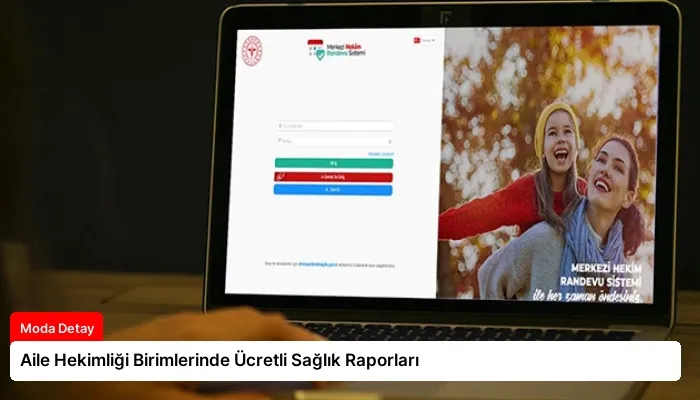 Aile Hekimliği Birimlerinde Ücretli Sağlık Raporları