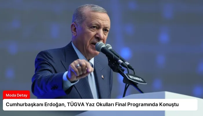 Cumhurbaşkanı Erdoğan, TÜGVA Yaz Okulları Final Programında Konuştu
