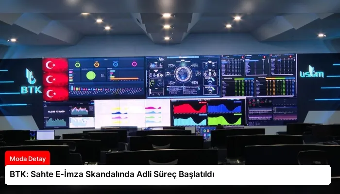 BTK: Sahte E-İmza Skandalında Adli Süreç Başlatıldı