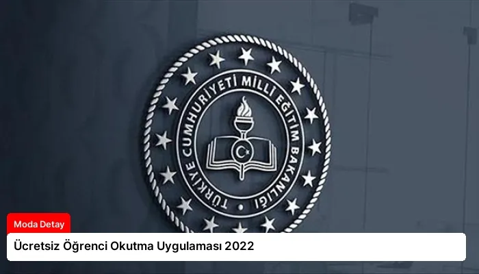 Ücretsiz Öğrenci Okutma Uygulaması 2022