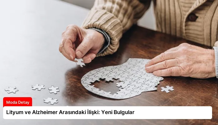 Lityum ve Alzheimer Arasındaki İlişki: Yeni Bulgular