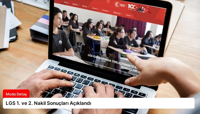 LGS 1. ve 2. Nakil Sonuçları Açıklandı