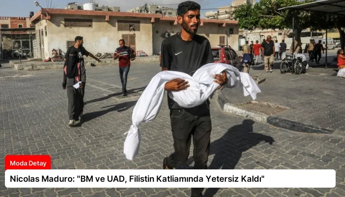 Nicolas Maduro: “BM ve UAD, Filistin Katliamında Yetersiz Kaldı”
