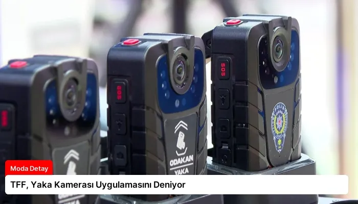 TFF, Yaka Kamerası Uygulamasını Deniyor