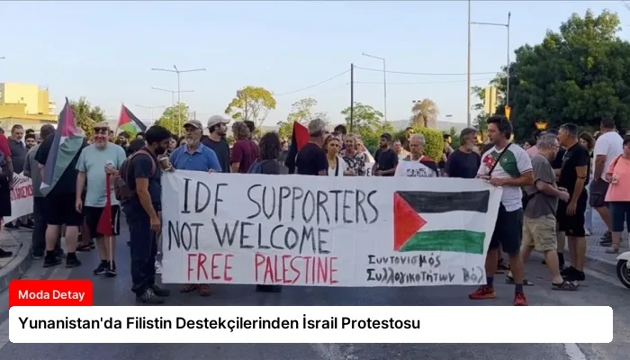 Yunanistan’da Filistin Destekçilerinden İsrail Protestosu