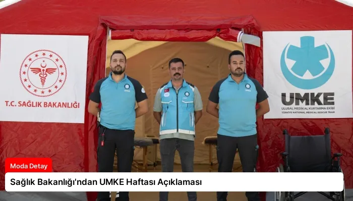 Sağlık Bakanlığı’ndan UMKE Haftası Açıklaması