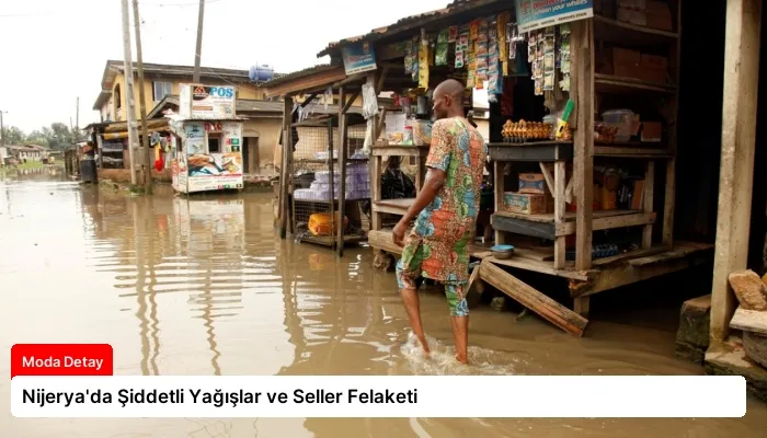 Nijerya’da Şiddetli Yağışlar ve Seller Felaketi