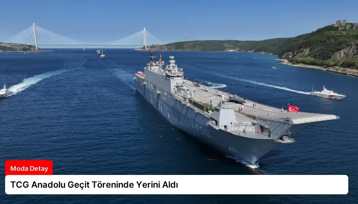 TCG Anadolu Geçit Töreninde Yerini Aldı