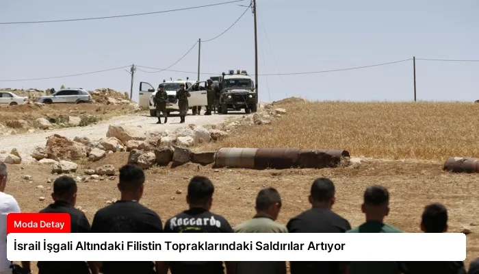İsrail İşgali Altındaki Filistin Topraklarındaki Saldırılar Artıyor