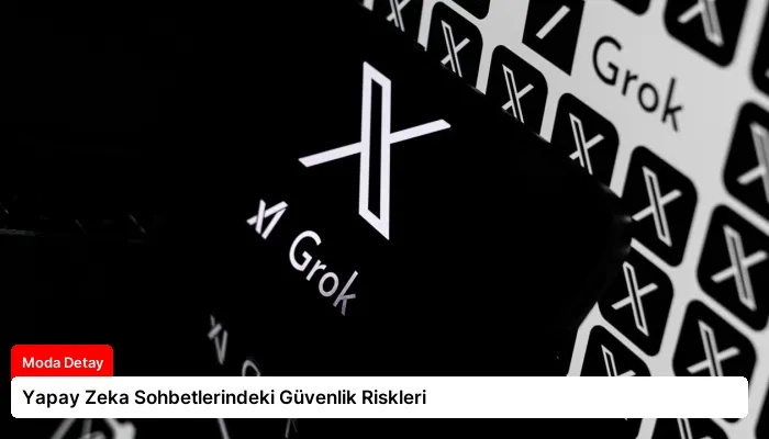Yapay Zeka Sohbetlerindeki Güvenlik Riskleri