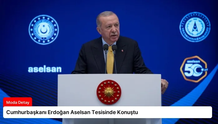Cumhurbaşkanı Erdoğan Aselsan Tesisinde Konuştu