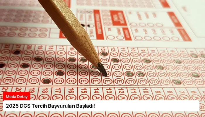 2025 DGS Tercih Başvuruları Başladı!