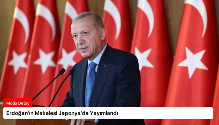 Erdoğan’ın Makalesi Japonya’da Yayımlandı