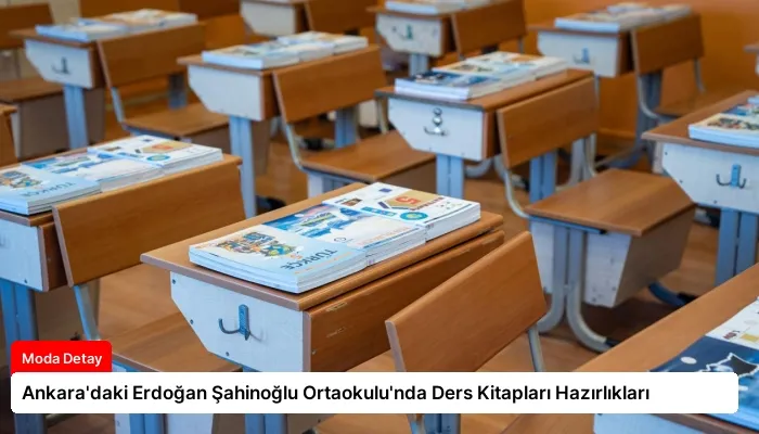Ankara’daki Erdoğan Şahinoğlu Ortaokulu’nda Ders Kitapları Hazırlıkları