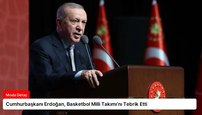 Cumhurbaşkanı Erdoğan, Basketbol Milli Takımı’nı Tebrik Etti