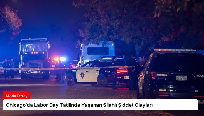Chicago’da Labor Day Tatilinde Yaşanan Silahlı Şiddet Olayları