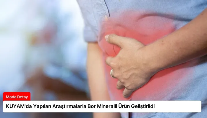 KUYAM’da Yapılan Araştırmalarla Bor Mineralli Ürün Geliştirildi