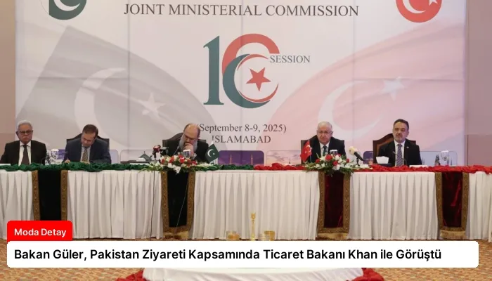 Bakan Güler, Pakistan Ziyareti Kapsamında Ticaret Bakanı Khan ile Görüştü