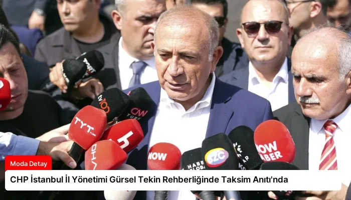 CHP İstanbul İl Yönetimi Gürsel Tekin Rehberliğinde Taksim Anıtı’nda