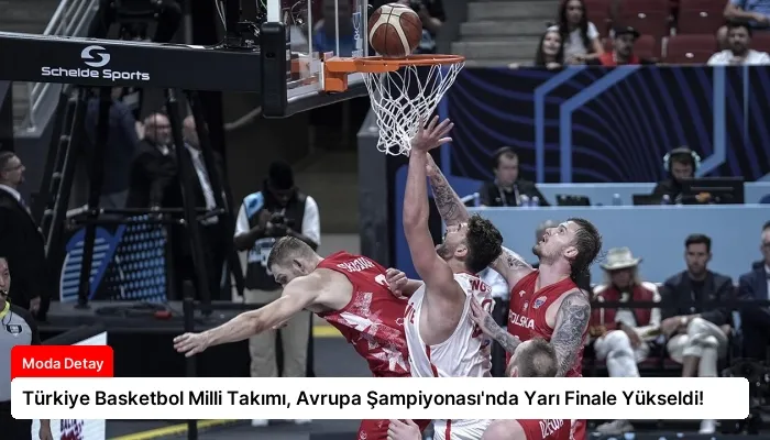 Türkiye Basketbol Milli Takımı, Avrupa Şampiyonası’nda Yarı Finale Yükseldi!