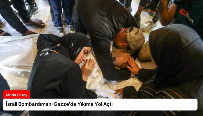İsrail Bombardımanı Gazze’de Yıkıma Yol Açtı