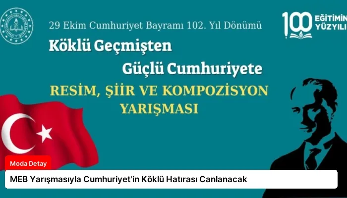 MEB Yarışmasıyla Cumhuriyet’in Köklü Hatırası Canlanacak